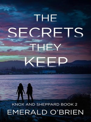 cover image of The Secrets They Keep